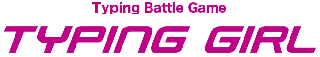 Typing Battle Game TYPING GIRL